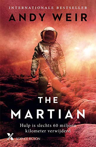 Andy Weir: The Martian (Paperback, Xander Uitgevers B.V.)